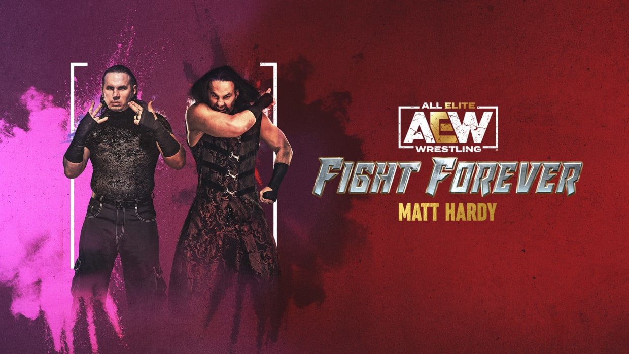 AEW: Fight Forever - Matt Hardy 1