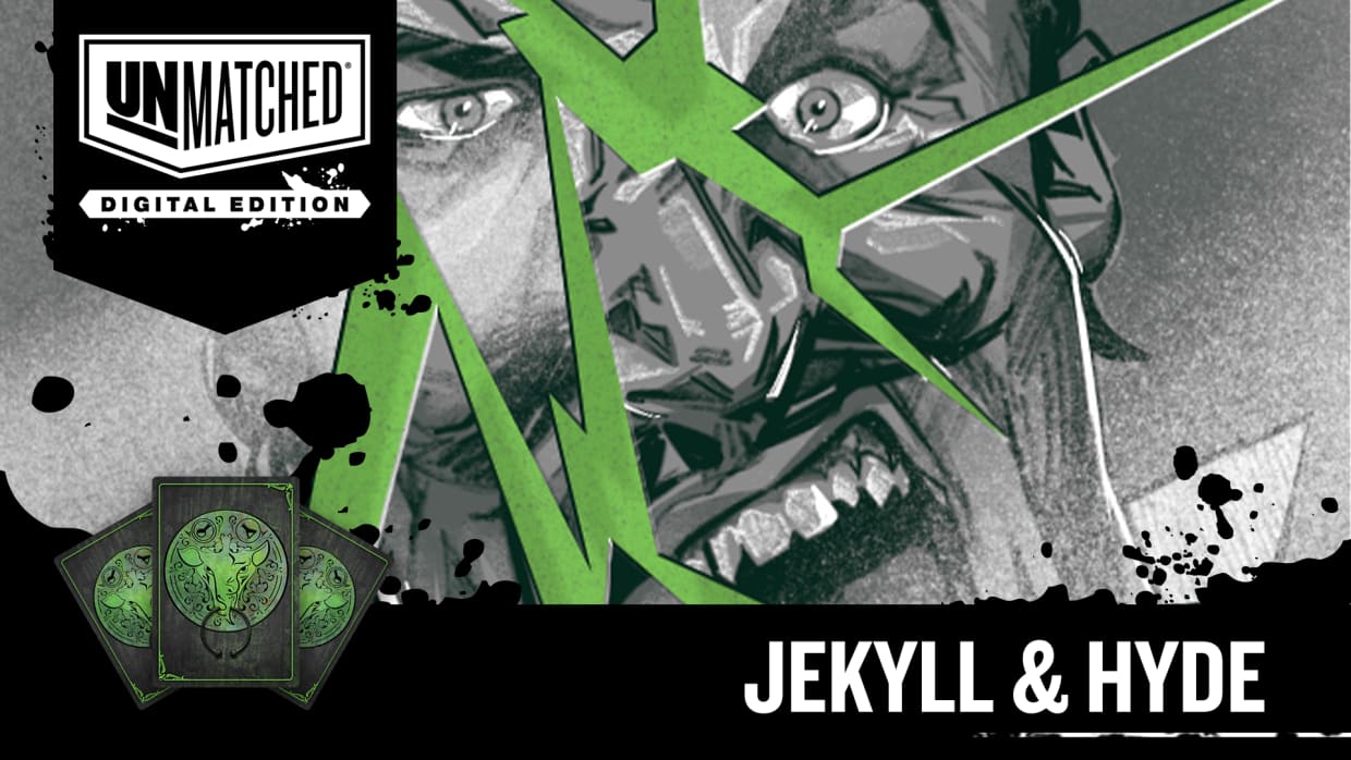 Unmatched: Digital Edition - Jekyll & Hyde 1