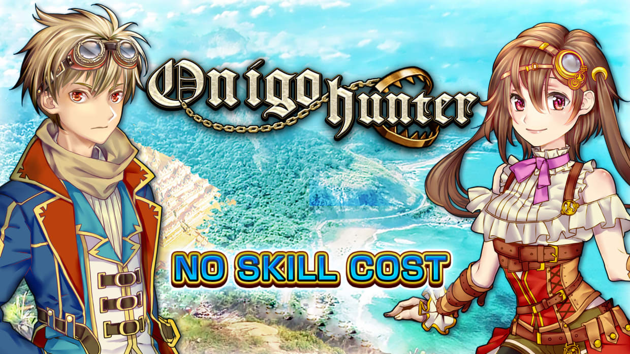 No Skill Cost - Onigo Hunter 1