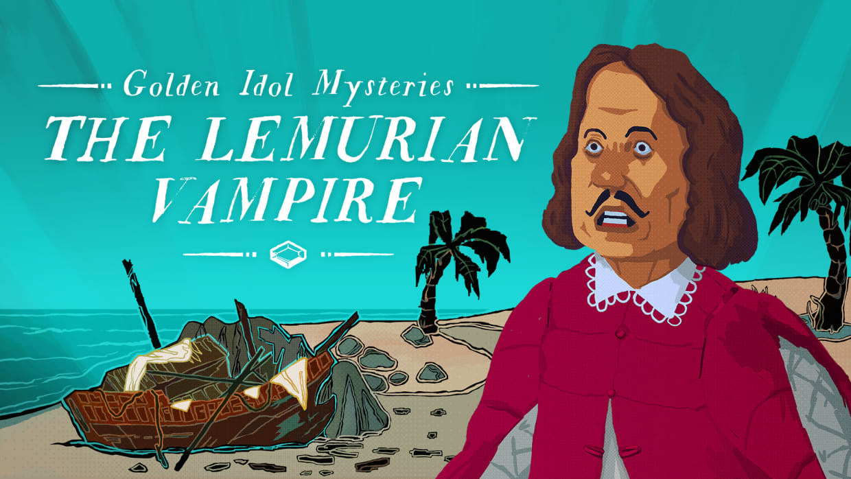 Golden Idol Mysteries: The Lemurian Vampire 1