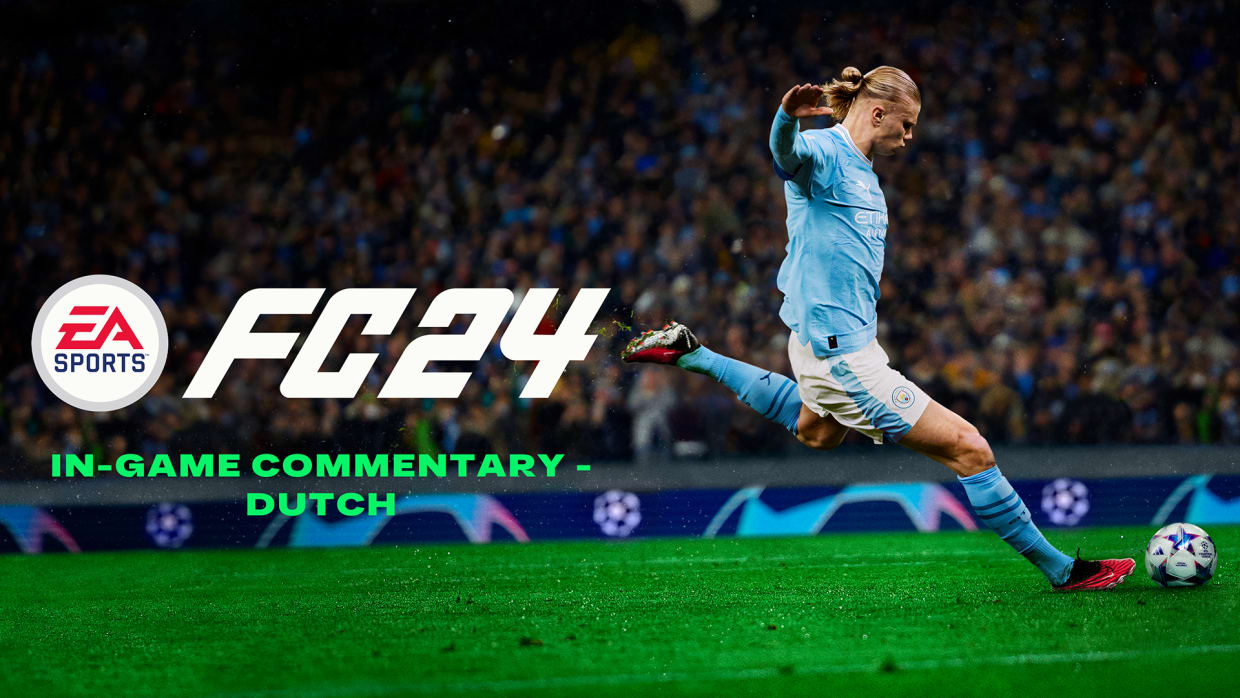 EA SPORTS FC™ 24 In-Game Commentary - Dutch 1