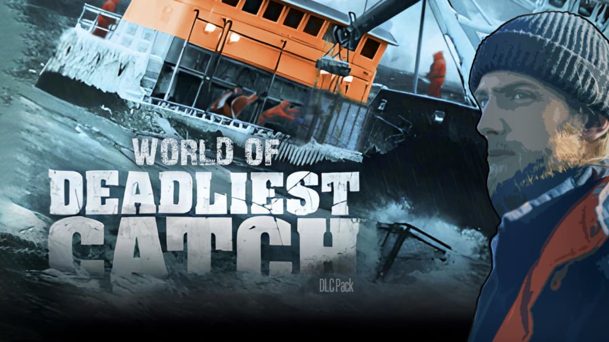 World of Deadliest Catch - DLC Pack 1