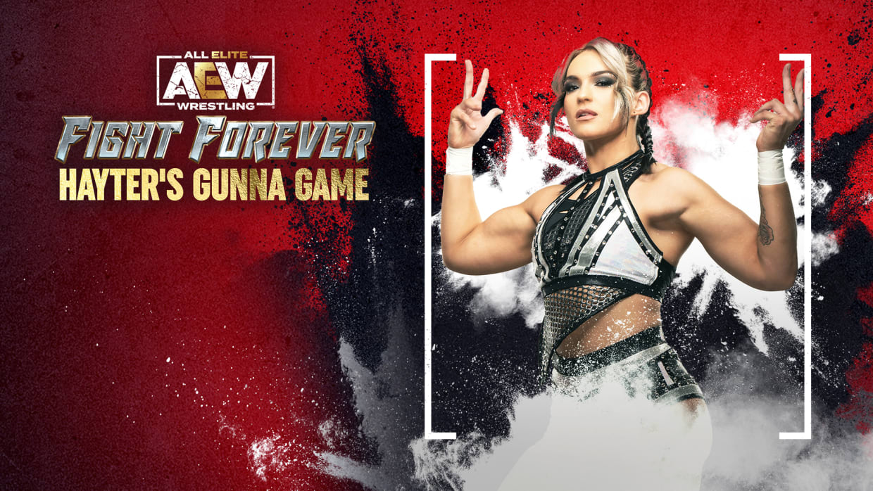 AEW: Fight Forever Hayter's Gunna Game 1