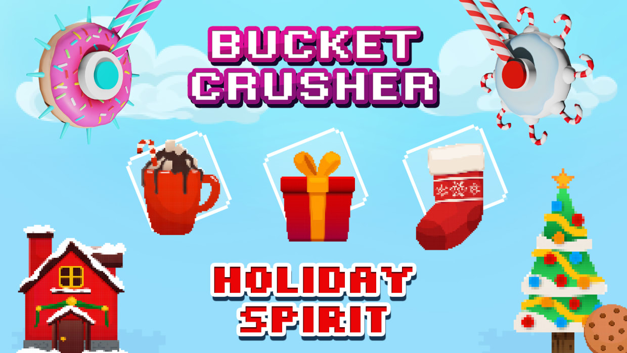 Bucket Crusher: Holiday Spirit 1