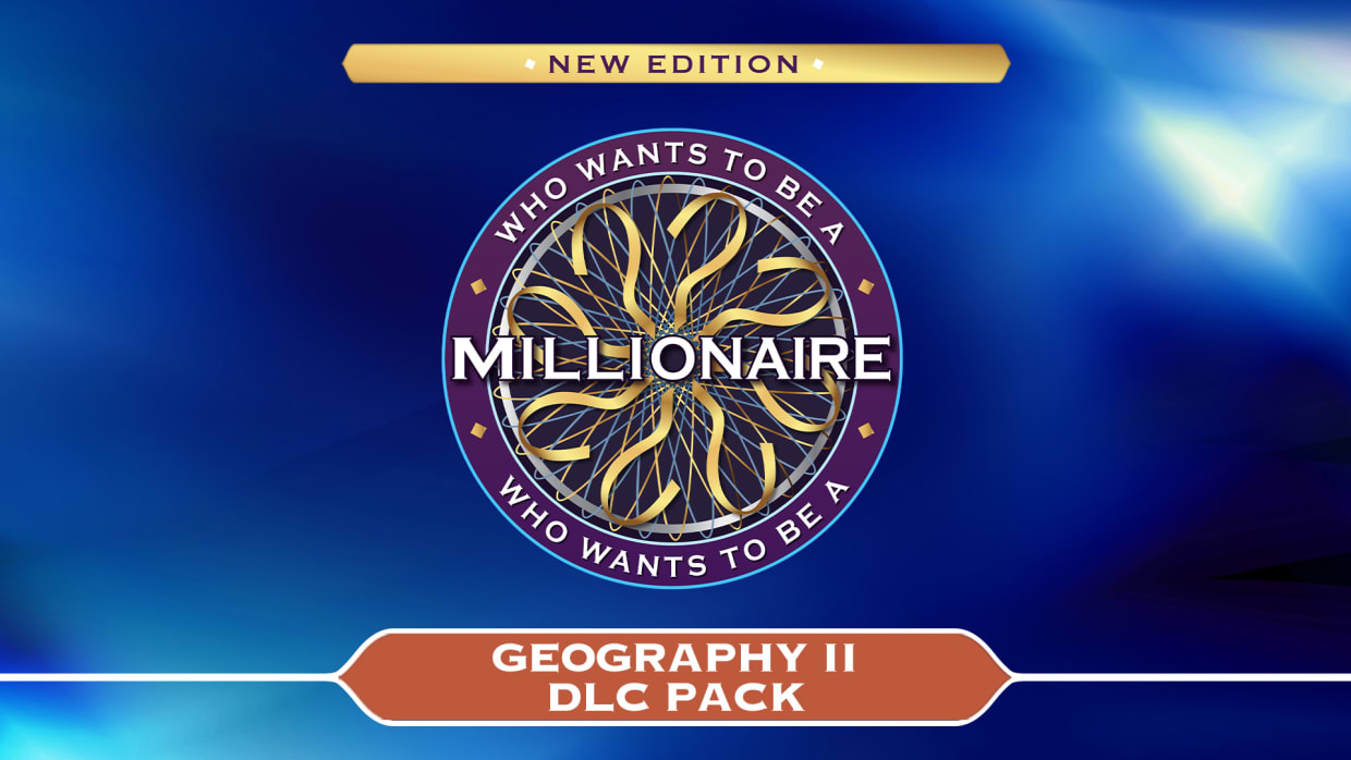 Who Wants To Be A Millionaire? - Geography II DLC Pack 1