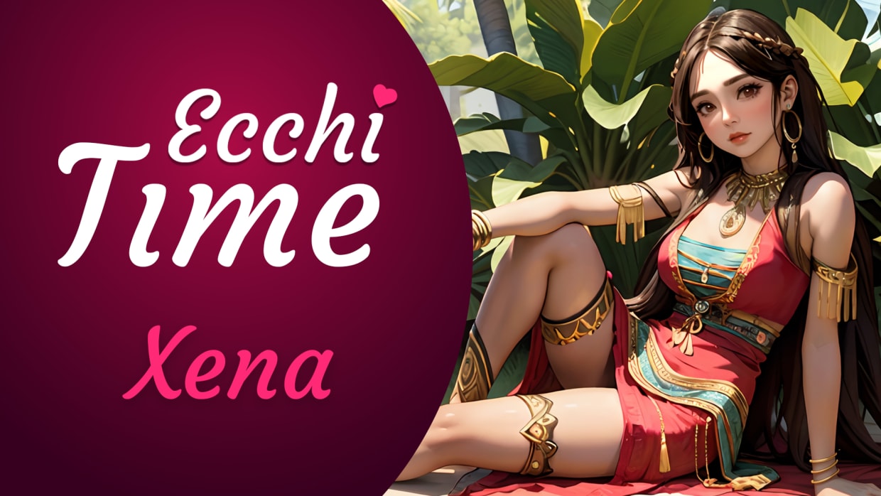 Ecchi Time: Xena 1