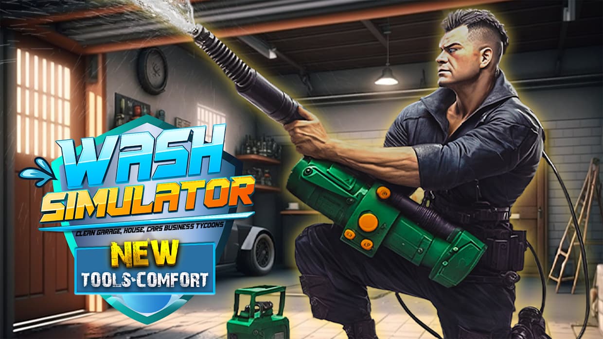 Wash Simulator - Clean Garage, House, Cars Business Tycoons: New Tools & Comfort 1
