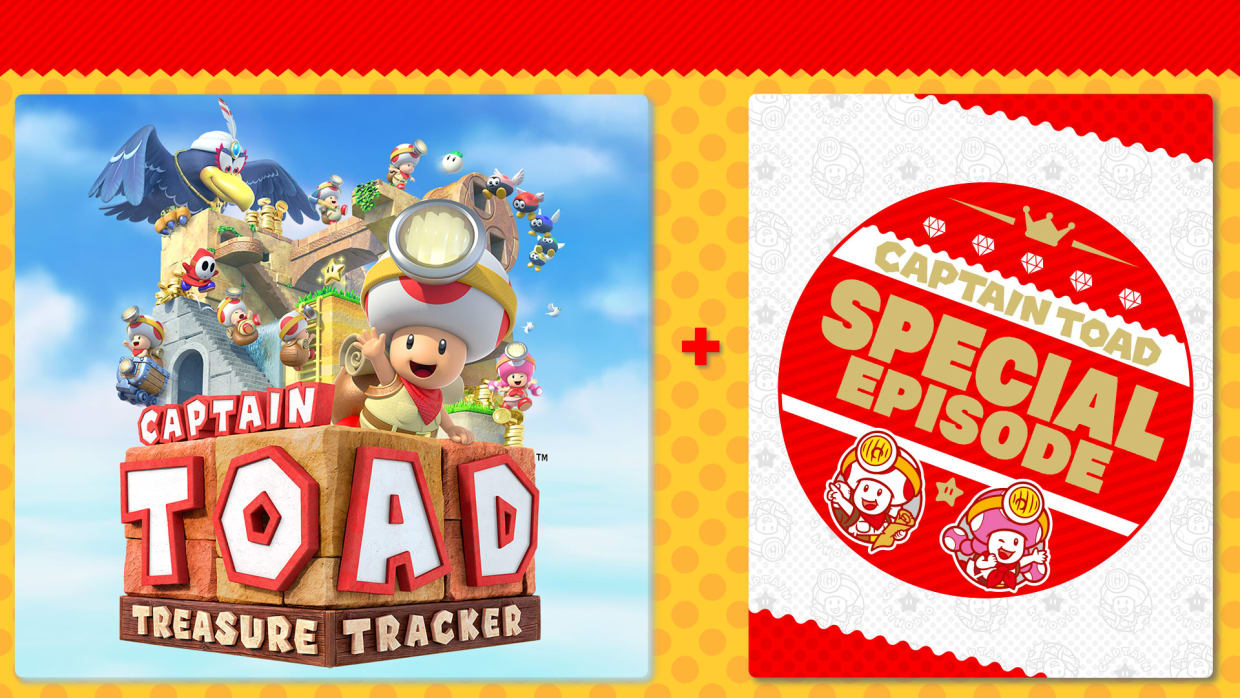 Captain Toad™: Treasure Tracker and Captain Toad™: Treasure Tracker - Special Episode Bundle 1