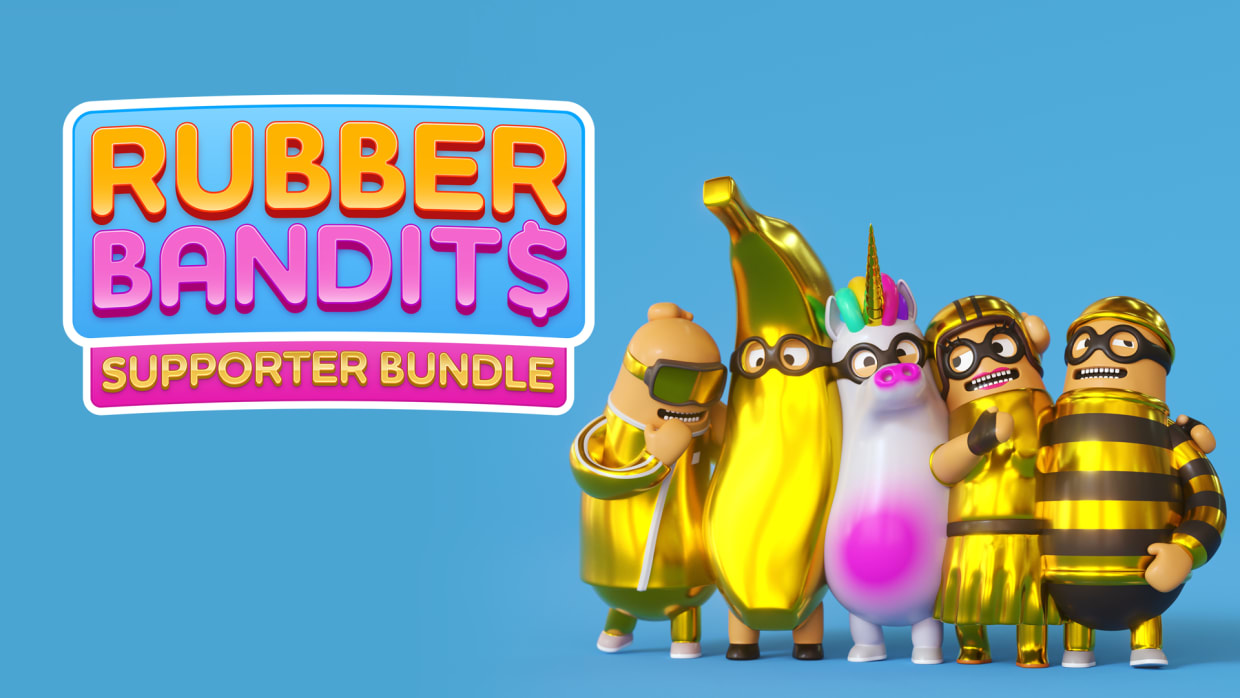 Rubber Bandits: Supporter Bundle 1