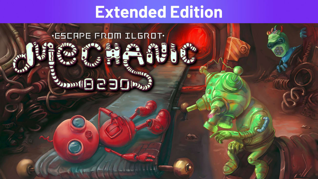 Mechanic 8230: Escape From Ilgrot Extended Edition 1
