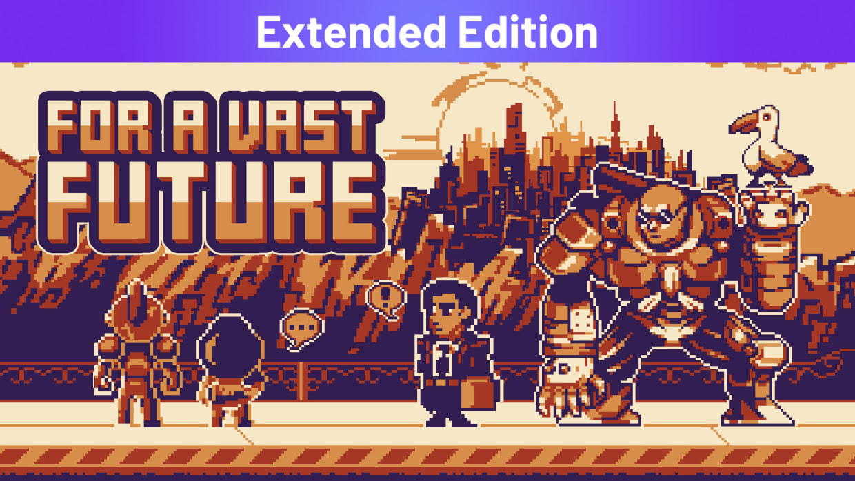 For a Vast Future Extended Edition 1