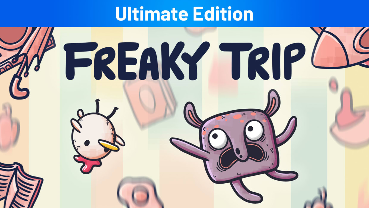 Freaky Trip Ultimate Edition 1