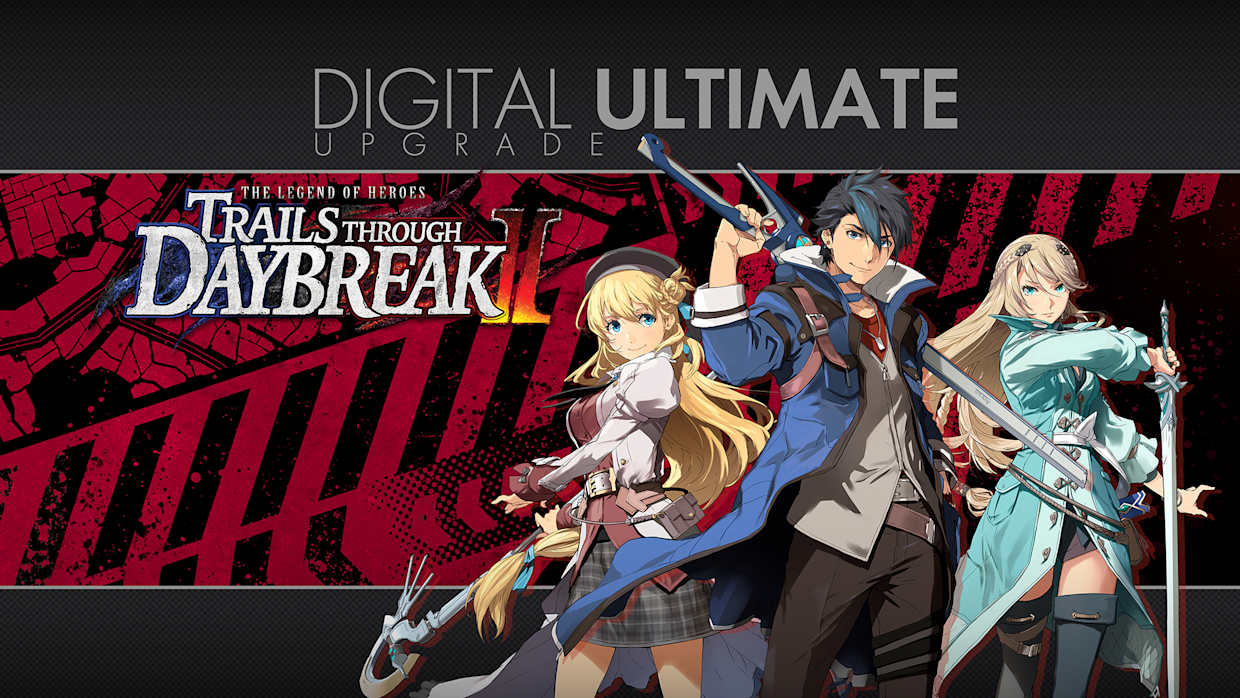 Trails through Daybreak II - Digital Ultimate Upgrade 1