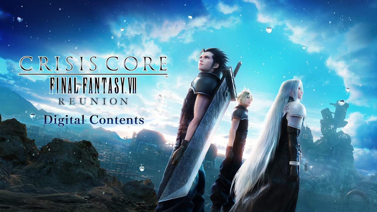 CRISIS CORE –FINAL FANTASY VII– REUNION Digital Contents for