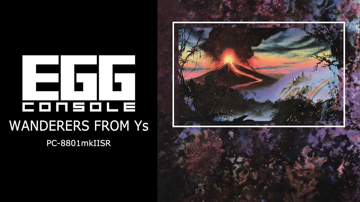 EGGCONSOLE WANDERERS FROM Ys PC-8801mkIISR for Nintendo Switch