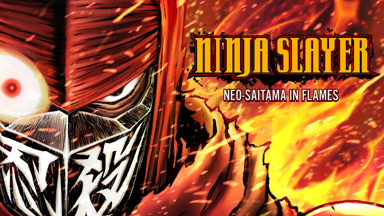 NINJA SLAYER NEO-SAITAMA IN FLAMES for Nintendo Switch - Nintendo Official  Site