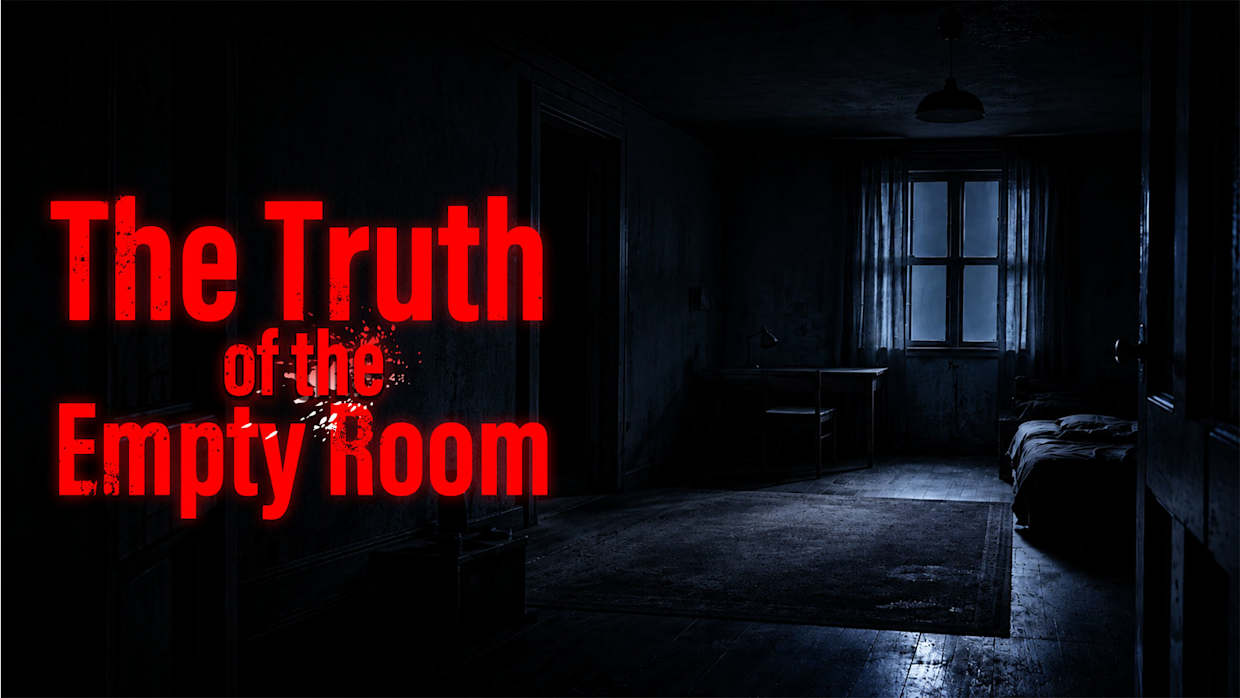 无人房间的真相|The Truth of the Empty Room中文