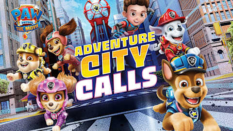 Patrulha Canina: O Filme A Cidade da Aventura está chamando