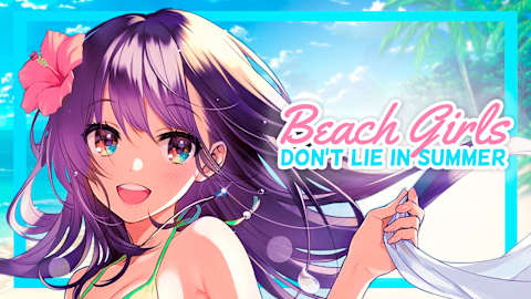 Beach Girls: Don't Lie in Summer