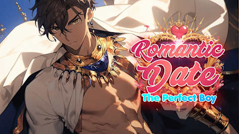 Romantic Date: The Perfect Boy