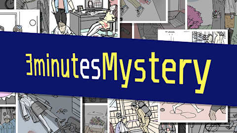 3 minutes Mystery