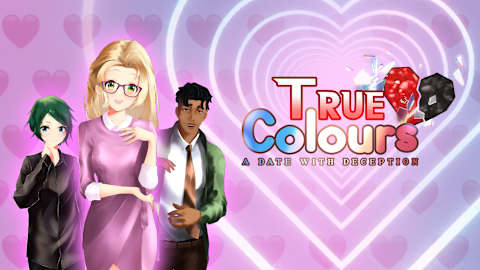 True Colours - A Date With Deception