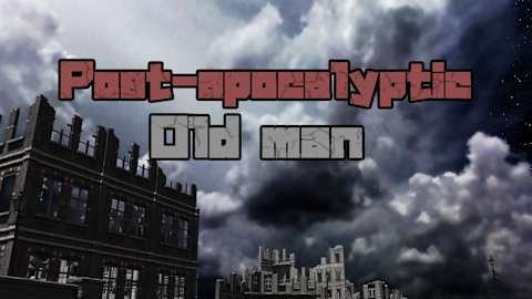 Post-apocalyptic Old man