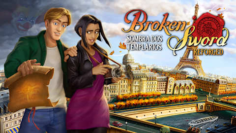 Broken Sword - Sombra dos Templários: Reforged