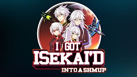 I Got Isekai’d into a Shmup
