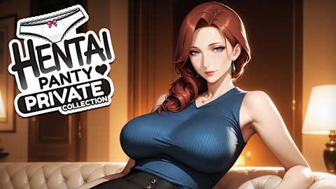 Hentai Panty: Private Collection
