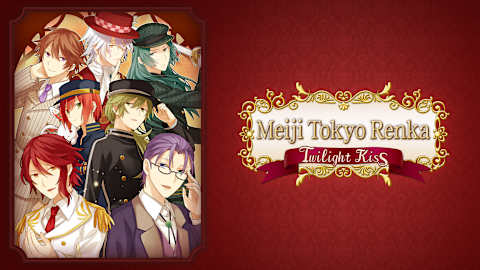 Meiji Tokyo Renka Twilight Kiss