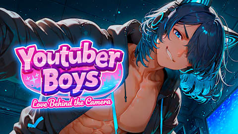 Youtuber Boys: Love Behind the Camera