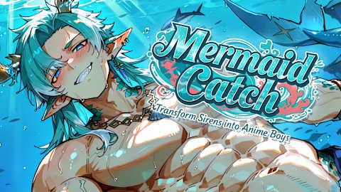 Mermaid Catch: Transform Sirens into Anime Boys