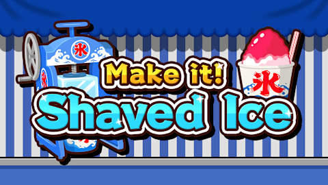 Make it! Shaved Ice
