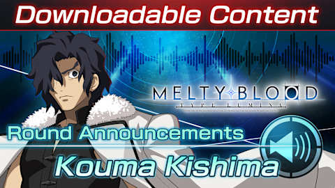 Conteúdo adicional "Voz de anúncio do round: Kouma Kishima"
