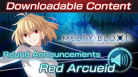 Conteúdo adicional "Voz de anúncio do round: Red Arcueid"