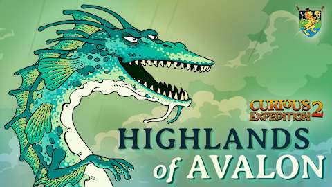 Curious Expedition 2 - Highlands of Avalon