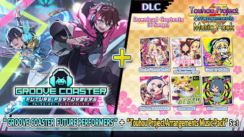 "GROOVE COASTER FUTURE PERFORMERS" + "Touhou Project Arrangements Music Pack" Set