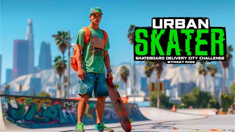 Urban Skater - Skateboard Delivery City Challenge: Street Ride