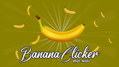 Banana-Clicker: Rush Master