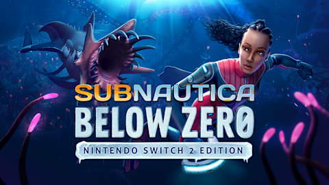 Subnautica: Below Zero - Nintendo Switch™ 2 Edition