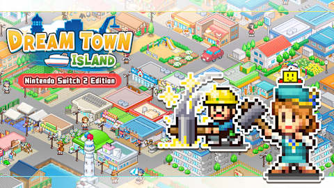 Dream Town Island – Nintendo Switch 2 Edition