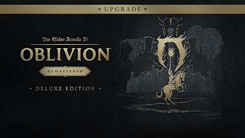 The Elder Scrolls IV: Oblivion Remastered - Deluxe Edition Upgrade