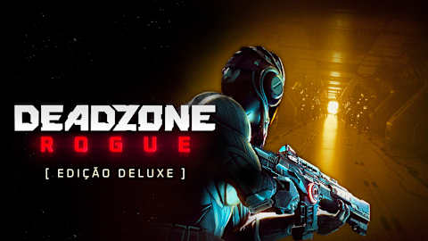 Deadzone: Rogue - Edição Deluxe