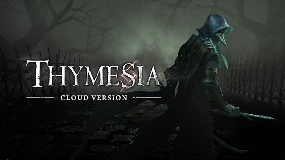 Thymesia - Cloud Version