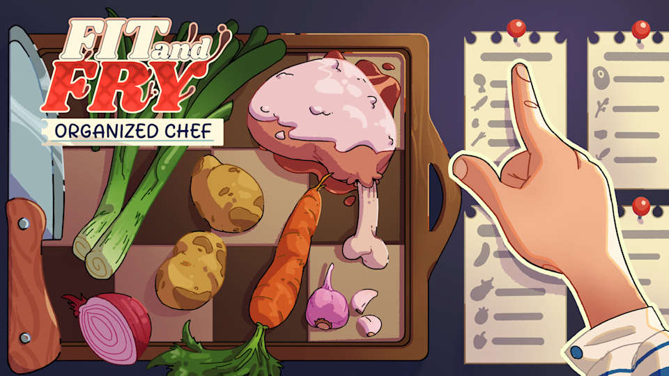 Fit And Fry: Organized Chef