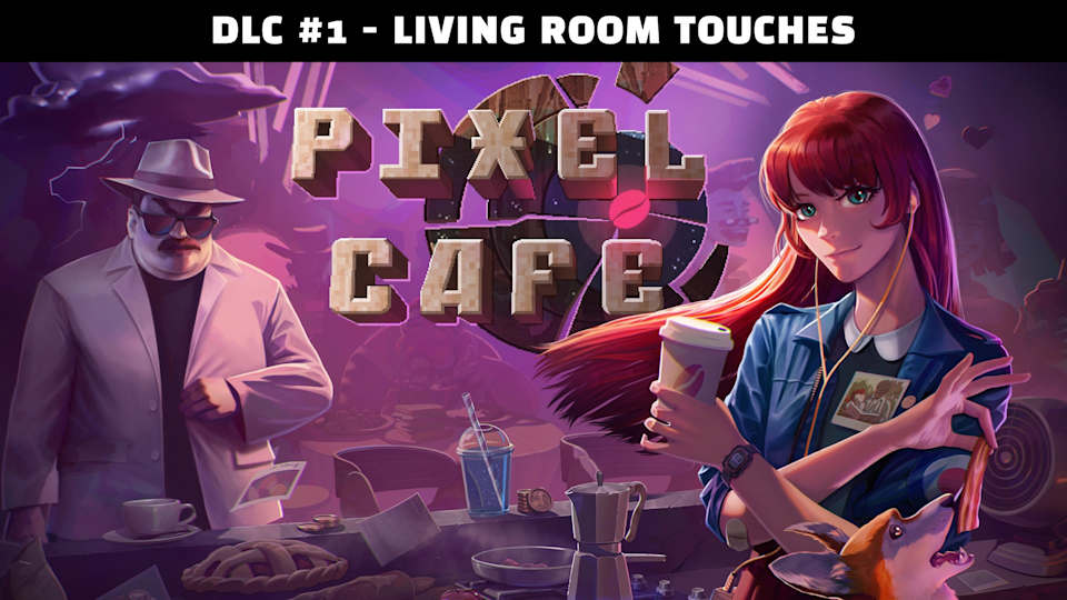 Pixel Cafe DLC #1