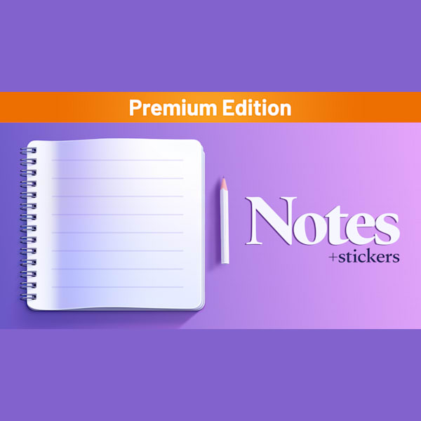 Notes + Stickers Premium Edition