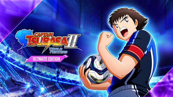 CAPTAIN TSUBASA 2: WORLD FIGHTERS - Ultimate Edition