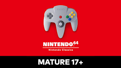 Nintendo 64™ – Nintendo Classics: MATURE 17+